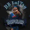 HB LulTay - Bopular (Instrumental) - Single